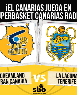¡El Canarias juega en SuperBasket Canarias Radio! En directo desde Las Palmas de Gran Canaria